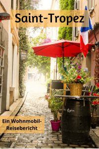 Saint Tropez Wohnmobil Reisebericht